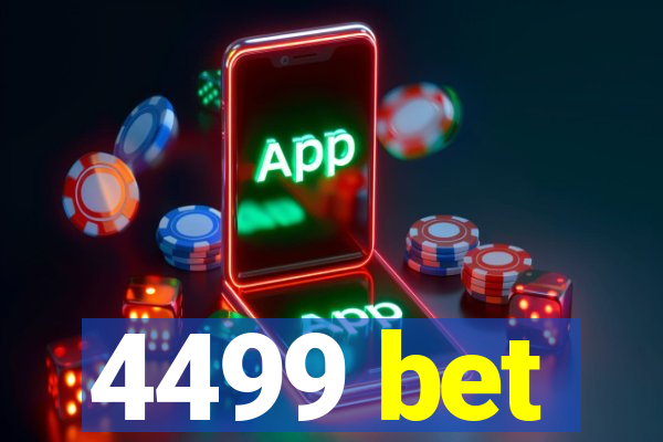 4499 bet